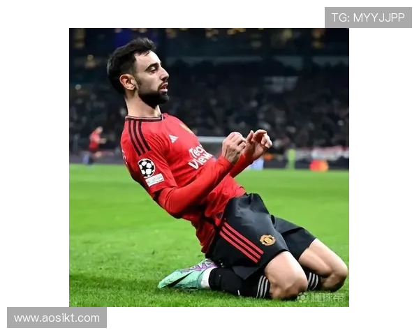 布鲁诺·费尔南德斯：曼联核心引领球队复兴的关键人物